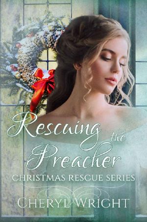 [Christmas Rescue 01] • Rescuing the Preacher